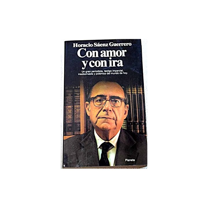 Con amor y con ira - Sáenz Guerrero, Horacio